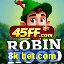8k bet.com